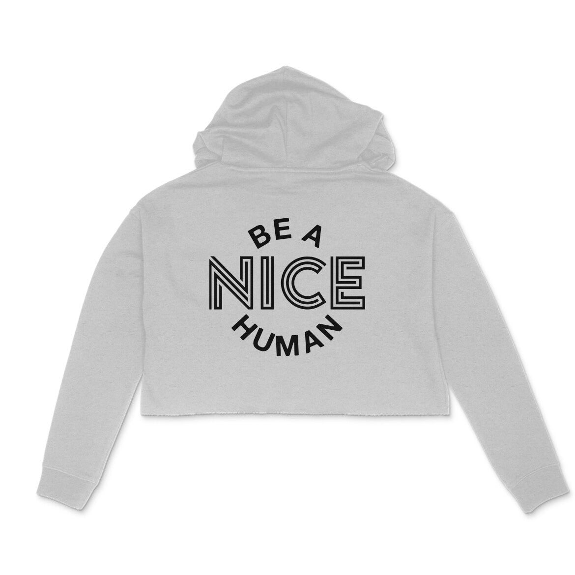Women Be Nice Human Crop Hoodie - Pass Ka Bazaar
