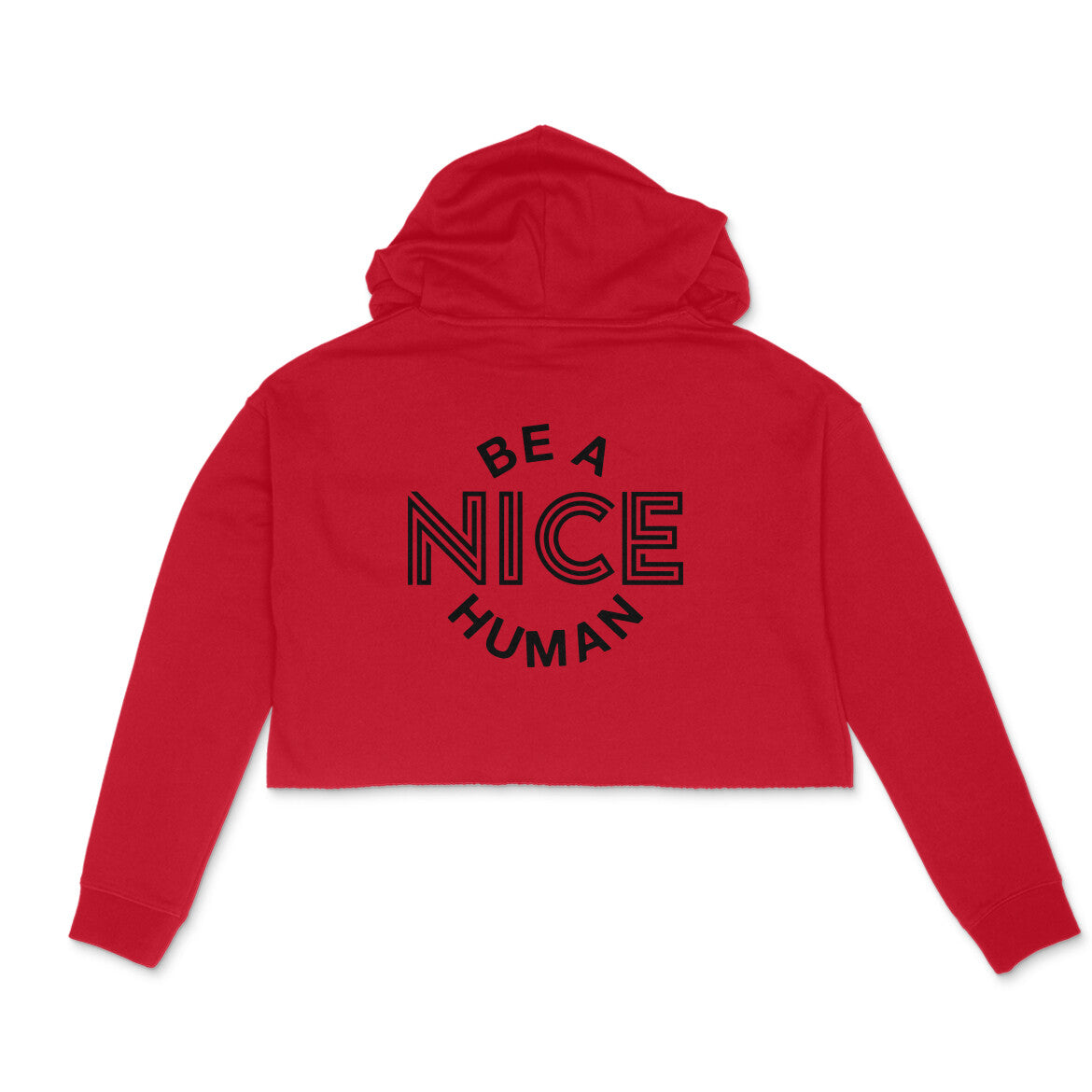 Women Be Nice Human Crop Hoodie